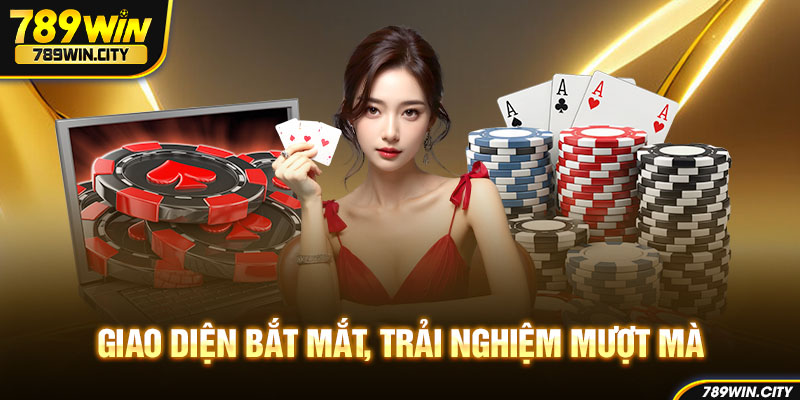 Trải nghiệm đẳng cấp chỉ có tại 789Win